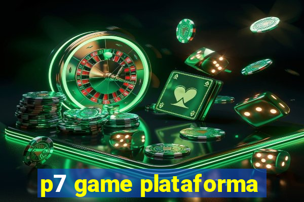 p7 game plataforma